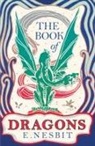 E. Nesbit, E. Nesbit - The Book of Dragons