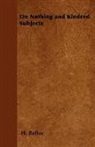H. Belloc - On Nothing and Kindred Subjects