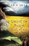 Ann Hite, Hite Ann - Ghost on Black Mountain