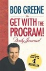 Bob Greene - The Get With the Program!