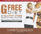 Elisabeth Hasselbeck - The G-Free Diet: A Gluten-Free Survival Guide (Audio book)