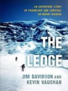 Jim Davidson, Kevin Vaughan, Jim Davidson - The Ledge: An Adventure Story of Friendship and Survival on Mount Rainier (Hörbuch)