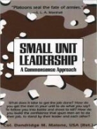 Dandridge M. Malone - Small Unit Leadership: A Commonsense Approach (Audiolibro)