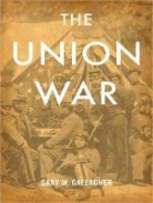 Gary W. Gallagher, Mel Foster - The Union War (Audio book)