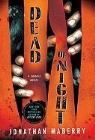 Jonathan Maberry - Dead of Night