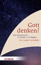 Ludge Honnefelder, Ludger Honnefelder, Ludger von Honnefelder - Gott denken?