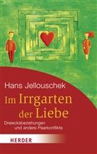 Hans Jellouschek - Im Irrgarten der Liebe