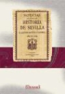 Justino Matute y Gaviria - Noticias relativas á la historia de Sevilla