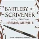 Herman Melville, Stefan Rudnicki - Bartleby, the Scrivener: A Story of Wall Street (Audiolibro)