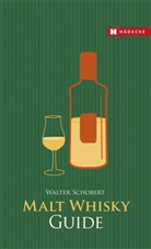Walter Schobert, Walter (Prof.) Schobert - Malt Whisky Guide