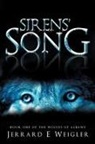 Jerrard E. Weigler - Sirens' Song