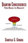 Shantilal G. Goradia - Quantum Consciousness