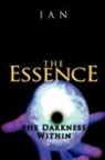 Ian - The Essence