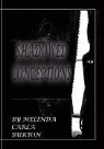 Melinda Carla Burton - Shadowed Conceptions