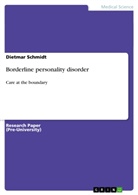 Dietmar Schmidt - Borderline personality disorder