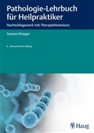Susann Krieger - Pathologie-Lehrbuch für Heilpraktiker