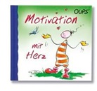 Hörtenhube, Kurt Hörtenhuber, Wolf, Conny Wolf - Oups - Motivation mit Herz