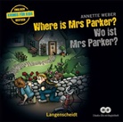 Annette Weber, Nicola Ransom - Where is Mrs Parker? - Wo ist Mrs Parker? - Hörbuch, 2 Audio-CDs (Livre audio)
