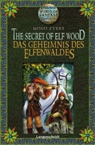 Momo Evers, Claudia Flor - The Secret of Elf Wood - Das Geheimnis des Elfenwaldes