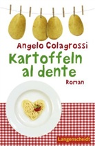 Angelo Colagrossi - Kartoffeln al dente