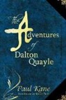 Paul Kane - The Adventures of Dalton Quayle
