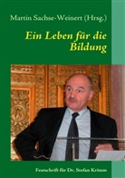 Marti Sachse-Weinert, Martin Sachse-Weinert - Ein Leben für die Bildung