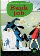 Norma Charles, Jame Heneghan, James Heneghan - Bank Job