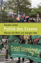 Harald Lemke - Politik des Essens