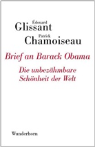 Chamoiseau, Patric Chamoiseau, Patrick Chamoiseau, Glissan, Édouard Glissant - Brief an Barack Obama