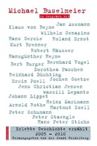 Michael Buselmeier, Michae Buselmeier, Michael Buselmeier, Heidelberg, Heidelberg - Erlebte Geschichte erzählt. Bd.4/2005-2010