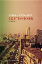 Imraan Coovadia - Gezeitenwechsel