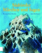 Marianne Ilmer Ebnicher, Marianne Ilmer-Ebnicher, Jakob Kirchmayr, Jakob Kirchmayr - Südtiroler Märchen und Sagen
