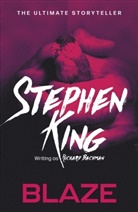 Richard Bachman, Stephen King - Blaze