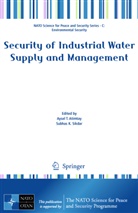 Aysel T. Atimtay, K Sikdar, K Sikdar, Subhas K. Sikdar, Ayse T Atimtay, Aysel T Atimtay - Security of Industrial Water Supply and Management