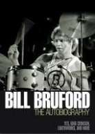 Bill Bruford - The Autobiography