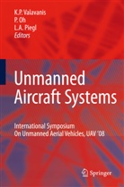 Les A Piegl, Paul Oh, Les A. Piegl, K. Valavanis, Kimon P. Valavanis - Unmanned Aircraft Systems