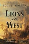 Robert Morgan - Lions of the West