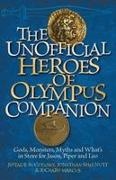 Natalie Buczynsky, Richard Marcus, Richard Buczynsky Marcus, Jonathan Shelnutt - Unofficial Heroes of Olympus Companion Gods, Monsters, Myths and What''s in Store for Jason, Piper and Leo