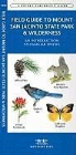College of the Desert, J. M. Kavanagh, James Kavanagh, James/ Leung Kavanagh, Kurt Leuchener, Waterford Press... - Field Guide to Mount San Jacinto State Park & Wilderness
