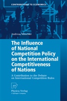 Andreas Mitschke - The Influence of National Competition Policy on the International Competitiveness of Nations