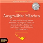 Hans  Christian Andersen, Jacob Grimm, Wilhelm Grimm, Wilhel Hauff, Wilhelm Hauff, Wilhelm Götze... - Ausgewählte Märchen, 6 Audio-CD (Hörbuch)