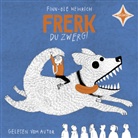 Finn-Ole Heinrich, Finn-Ole Heinrich - Frerk, du Zwerg!, 1 Audio-CD (Hörbuch)