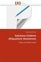 Mouhamad Hossein, Hossein-M - Solutions entieres d equations