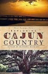 Chere Dastague Coen, Cheré Dastague Coen, Chere Dastugue Coen - Exploring Cajun Country