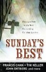 Francis Chan, Tim Keller, Brian Larson, John Ortberg, Hendrickson Publishers, Brian Larson... - Sunday''s Best