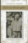 Michael Martin, Michael J. Martin - Dietrich Bonhoeffer