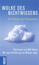 Willigi Jäger, Willigis Jäger - Wolke des Nichtwissens