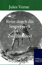 Jules Verne - Reise durch die Sonnenwelt. Bd.2