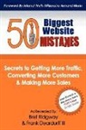 Frank Deardurff, Frank Deardurff III, Bret Ridgway - 50 Biggest Website Mistakes
