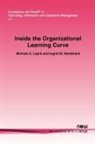 Michael A. Lapr, Michael A. Lapre, Ingrid M. Nembhard - Inside the Organizational Learning Curve